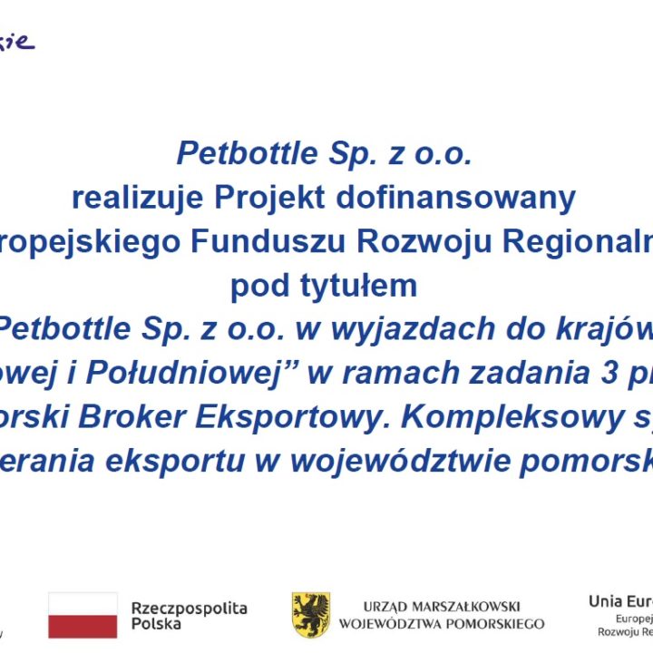 PETBOTTLE realizuje Projekt dofinansowany z Europejskiego Funduszu Rozwoju Regionalnego